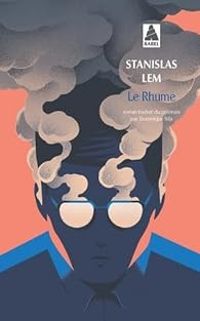 Couverture du livre Le Rhume - Stanislas Lem