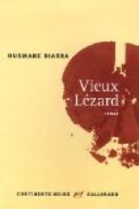 Couverture du livre Vieux Lézard - Ousmane Diarra