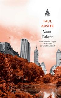 Paul Auster - Moon Palace