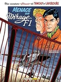 Couverture du livre Menace sur mirage F1 - Jean Michel Charlier - Matthieu Durand