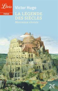 Victor Hugo - La Légende des siècles