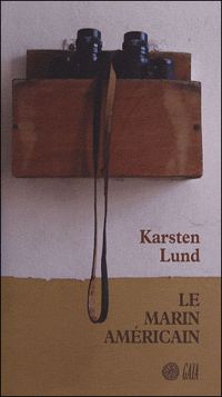 Karsten Lund - Le marin américain