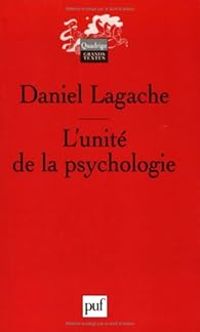 Couverture du livre L'unite de la psychologie - Daniel Lagache