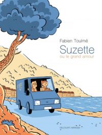 Fabien Toulme - Suzette ou le grand amour