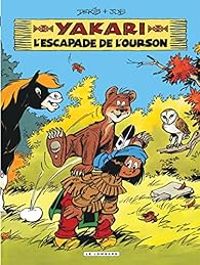 Couverture du livre L'escapade de l'ourson - Derib  - Job 