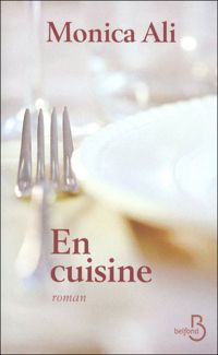 Monica Ali - En cuisine