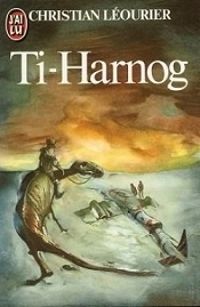 Couverture du livre Ti-Harnog - Christian Leourier