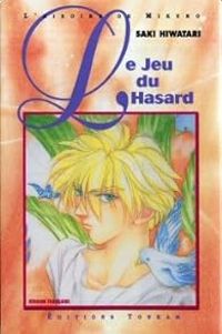 Couverture du livre Le Jeu du hasard - Saki Hiwatari