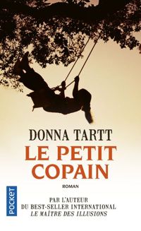 Couverture du livre Le Petit copain - Donna Tartt - Anne Rabinovitch