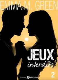 Couverture du livre Jeux interdits - Vol. 2 - Emma Green