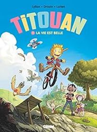 Couverture du livre La vie est belle - Lylian 