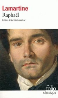 Couverture du livre Raphaël - Alphonse De Lamartine