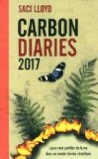 Couverture du livre Carbon diaries 2017 : Le journal de Laura Brown - Saci Lloyd