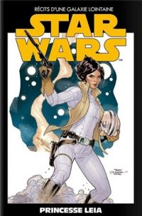 Couverture du livre Star Wars : Princesse Leïa - Mark Waid - Terry Dodson