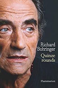 Richard Bohringer - Quinze rounds