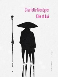 Charlotte Monegier - Elle et lui