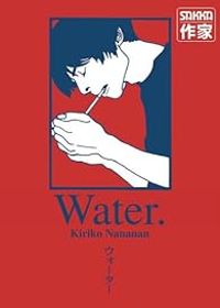 Couverture du livre Water - Kiriko Nananan