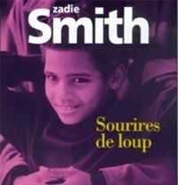 Zadie Smith - Claude Demanuelli - Sourires de loup