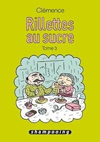 Clemence Lallemand - Rillettes au sucre