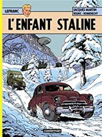 Couverture du livre L'enfant Staline - Jacques Martin - Thierry Robberecht - Frederic Regric