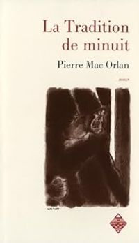 Couverture du livre La tradition de minuit - Pierre Mac Orlan