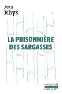 Couverture du livre La Prisonnière des Sargasses - Jean Rhys - Edwige Danticat