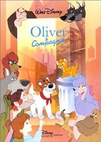 Couverture du livre Oliver et compagnie - Walt Disney