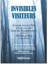 Couverture du livre Invisibles visiteurs - Henry James - Guy De Maupassant - Edgar Allan Poe