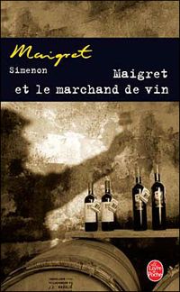 Georges Simenon - Maigret et le marchand de vin