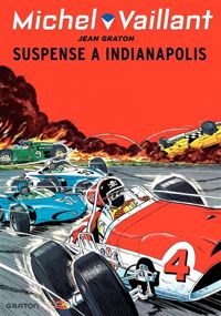 Couverture du livre Michel Vaillant 11  Suspense à Indianapolis - Jean Graton