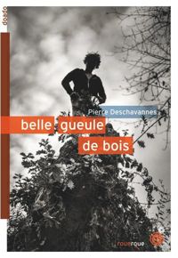 Couverture du livre Belle gueule de bois - Pierre Deschavannes