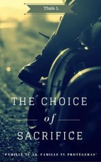 Thais L - The choice of sacrifice