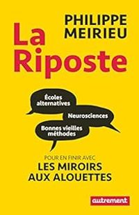 Couverture du livre La riposte - Philippe Meirieu