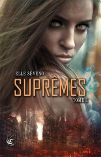 Couverture du livre Suprêmes - Elle Seveno