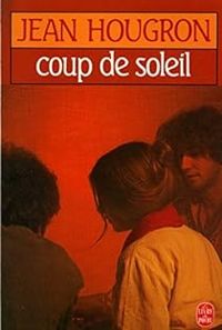 Jean Hougron - Coup de soleil