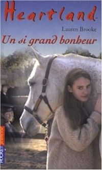 Lauren Brooke - Un si grand bonheur