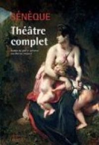 Couverture du livre Théâtre complet  - Seneque 