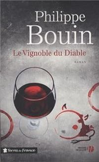 Philippe Bouin - Le vignoble du diable