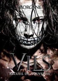 Couverture du livre Vils - Morgane 