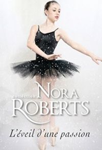 Nora Roberts - L'éveil d'une passion