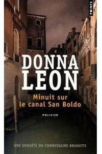 Donna Leon - Une enquête du commissaire Brunetti 