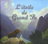 Jean Marie Robillard - L'étoile de Grand'Pa