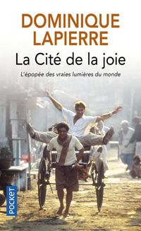 Couverture du livre La cité de la joie - Dominique Lapierre