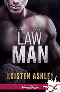 Kristen Ashley - Law Man
