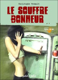 Christophe Renault - Le Souffre bonheur