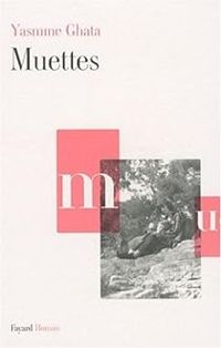 Couverture du livre Muettes - Yasmine Ghata