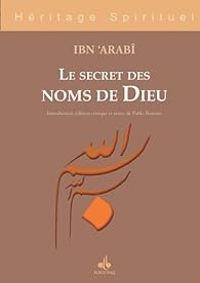 Couverture du livre Secrets des noms de Dieu (Les) - Ibnarabi 