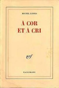 Couverture du livre À cor et à cri - Michel Leiris