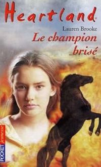 Lauren Brooke - Le Champion brisé