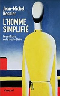 Couverture du livre L'homme simplifié - Jean Michel Besnier